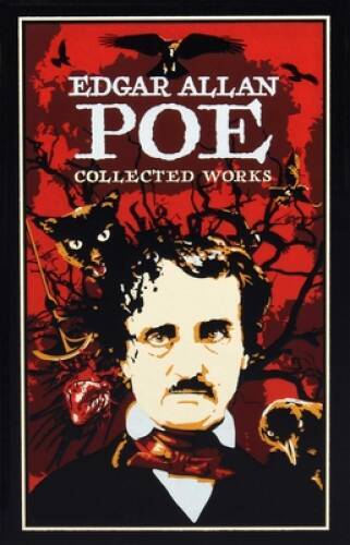 Edgar Allan Poe: Collected Works – Leather Bound By Poe, Edgar Allan – VERY GOOD