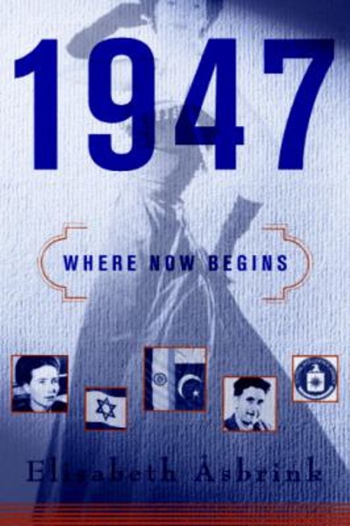 1947 : Where Now Begins Hardcover Elisabeth Åsbrink