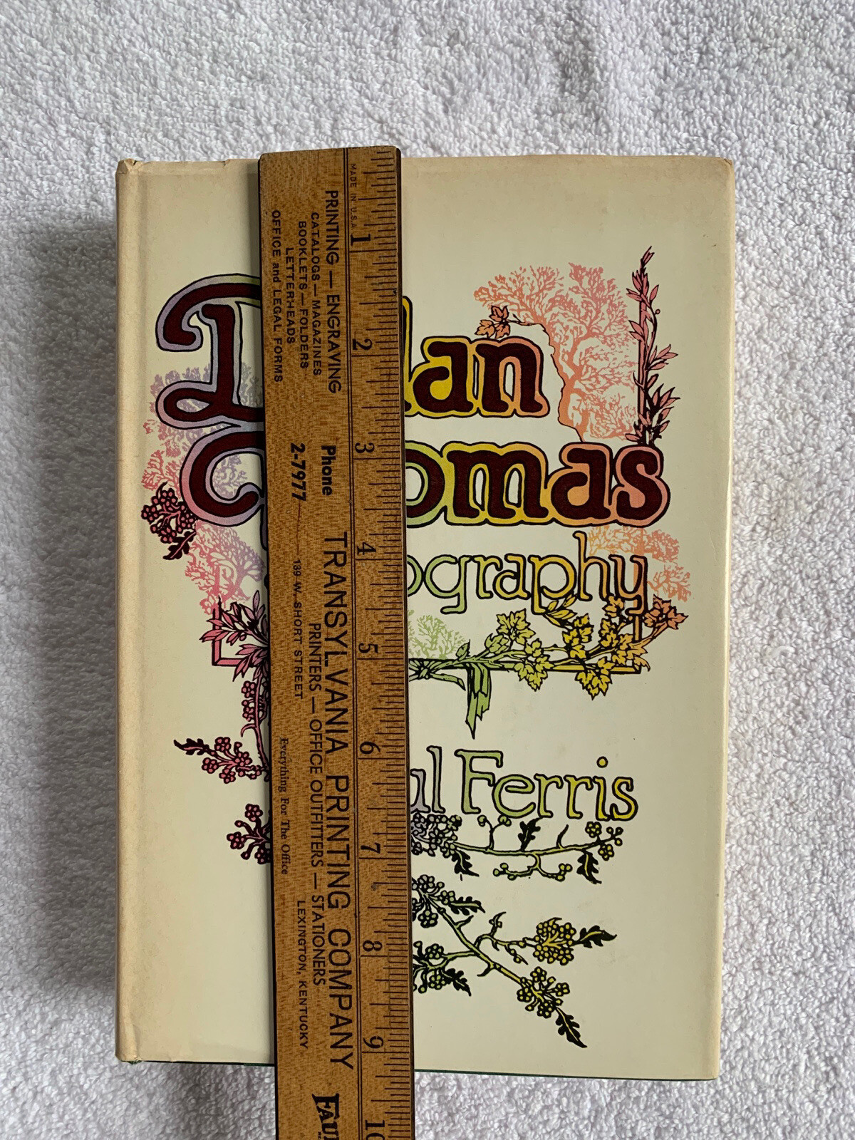 DYLAN THOMAS: A Biography by Paul Ferris 1977 1st U.S. Printing HC Dust Jacket
