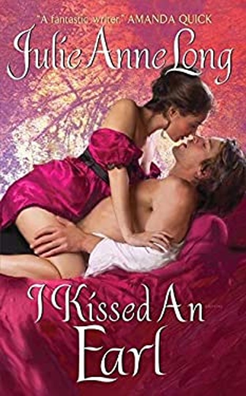 I Kissed an Earl : Pennyroyal Green Series Julie Anne Long