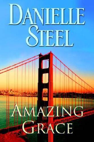 Amazing Grace – Hardcover By Steel, Danielle – GOOD