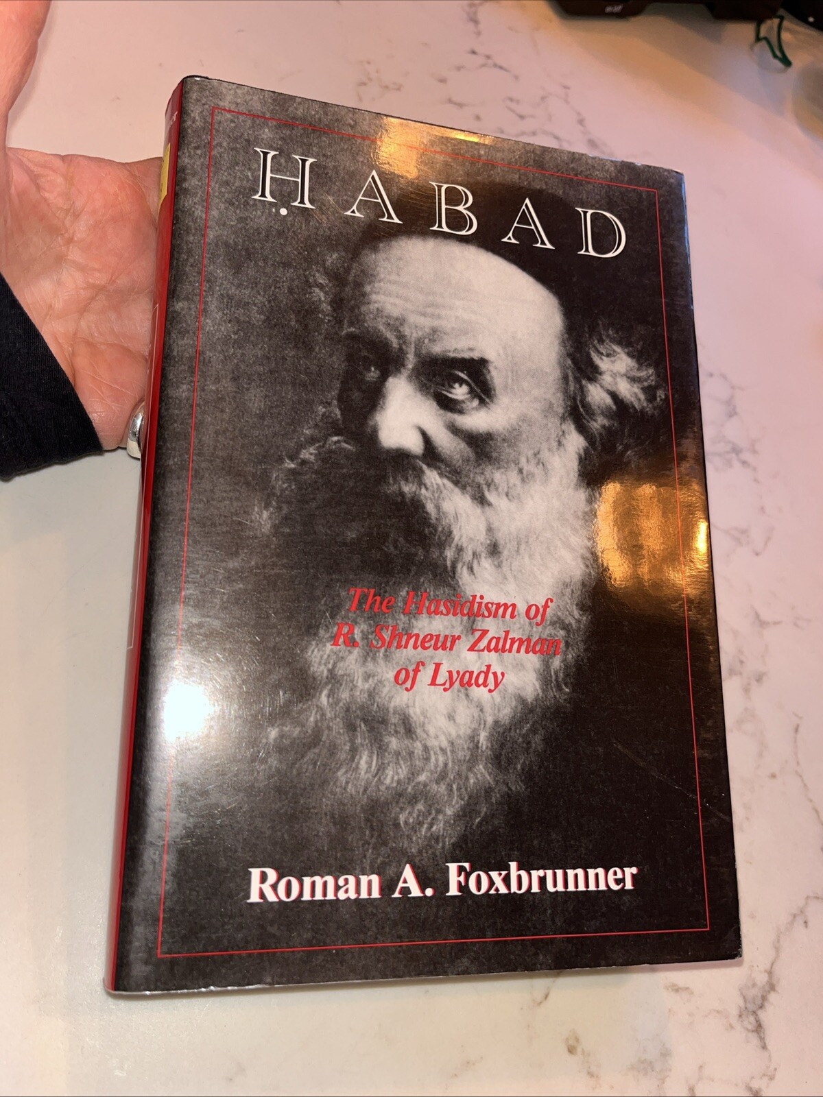 Habad: The Hasidism of R. Shneur Zalman of Lyady by Roman Foxbrunner HC DJ New
