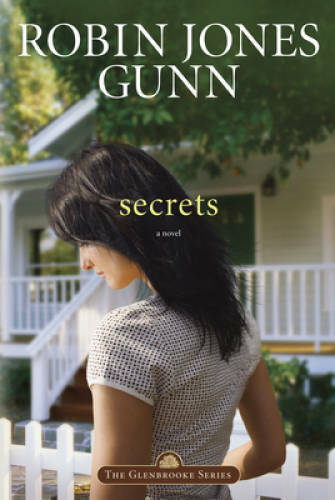 Secrets: Book 1 in the Glenbrooke Series – Paperback By Gunn, Robin Jones – GOOD