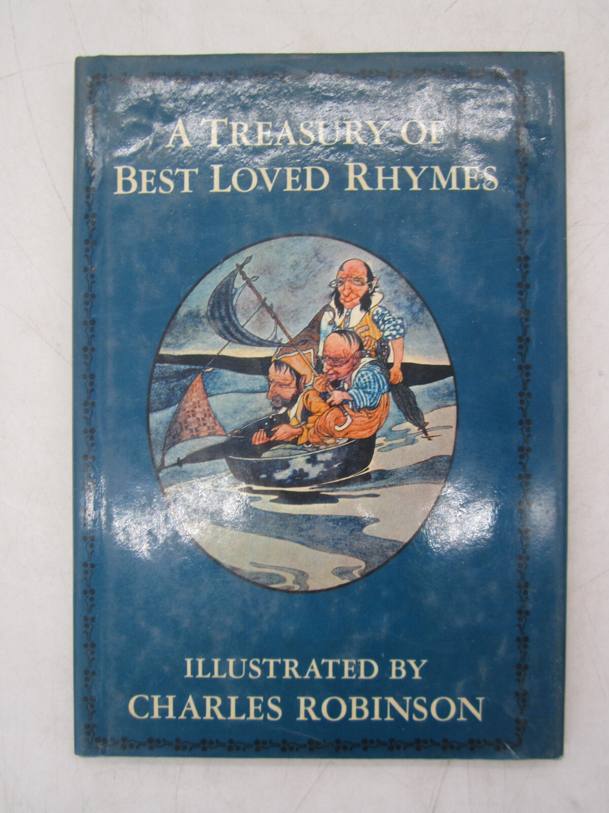 A Treasury of Best Loved Rhymes Charles Robinson HC/DJ