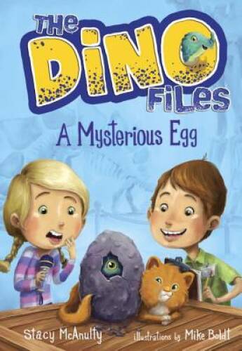 The Dino Files #1: A Mysterious Egg – Paperback By McAnulty, Stacy – VERY GOOD
