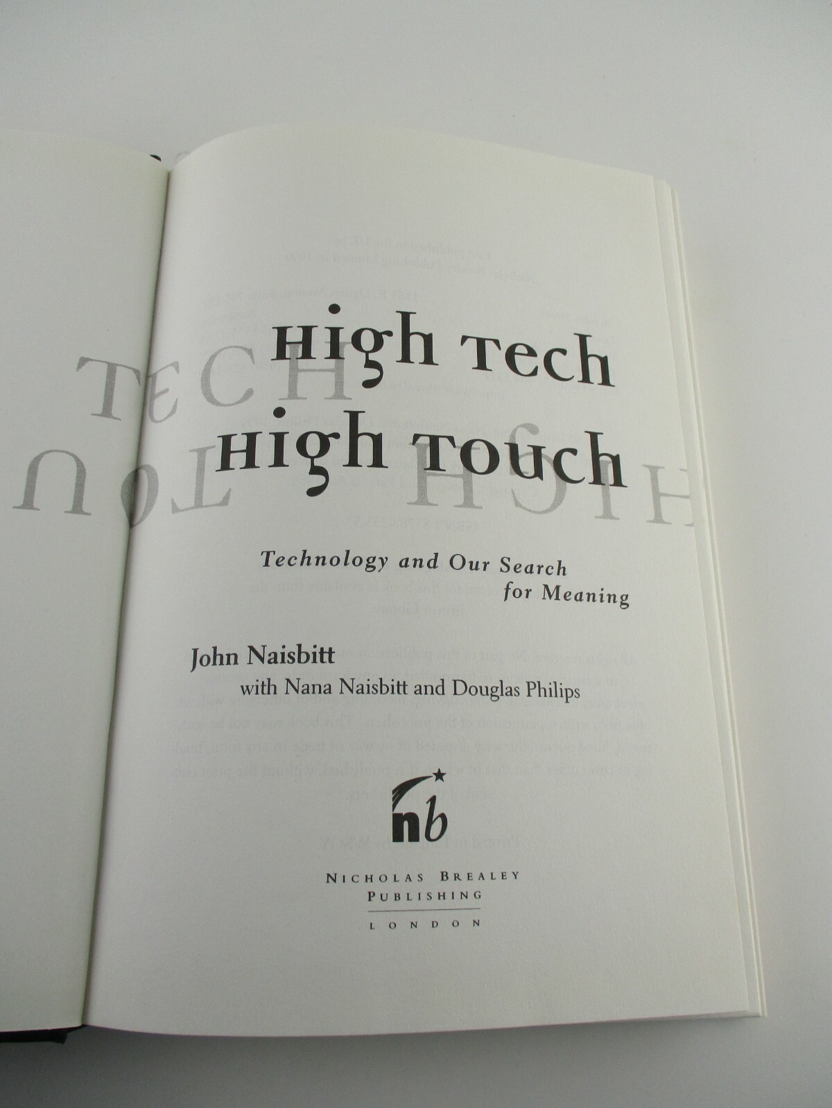 High Tech High Touch, Technology And Our Search For Meaning 1999 – Tracked B167)