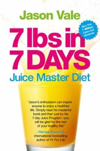 7 Lbs in 7 Days: The Juice Master Diet – Paperback By Vale, Jason – ACCEPTABLE