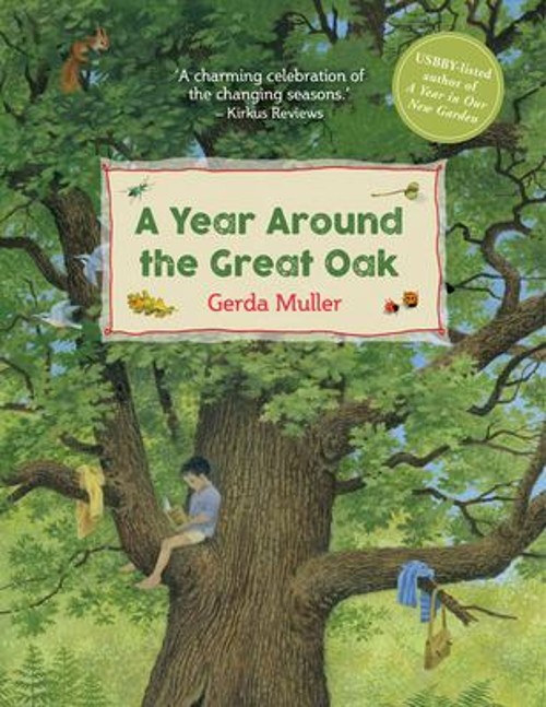 A Year Around the Great Oak Hardcover Gerda Muller