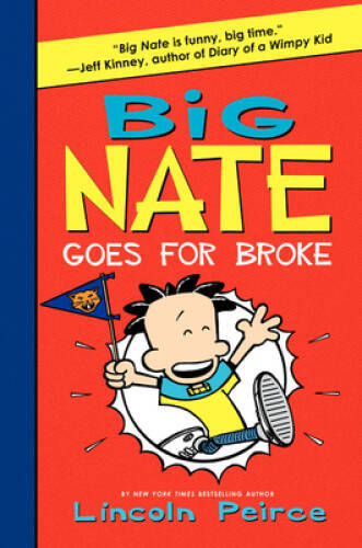 Big Nate Goes for Broke – Hardcover By Peirce, Lincoln – GOOD