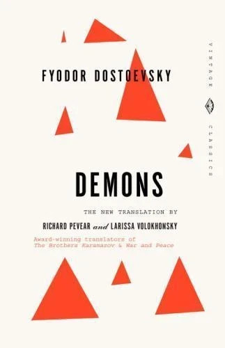 Demons: A Novel in Three Parts by Fyodor Dostoevsky (0679734511) Paperback Book