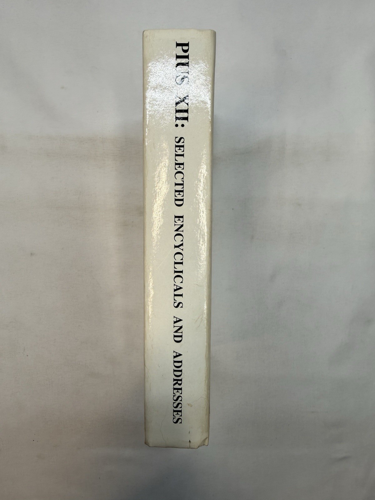Pius XII Selected Encyclicals & Addresses Hardcover Roman Catholic Books 1953