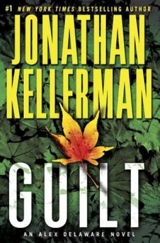 Guilt: An Alex Delaware Novel (Alex Delaware Novels) – Hardcover – GOOD