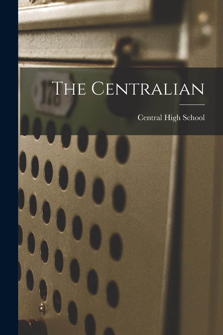 Centralian by Mo ) Central High School (Kansas City Trade Paperback Brand New