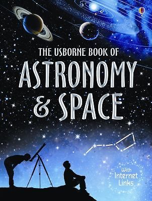 The Usborne Book of Astronomy and Space – 9780794526269, paperback, Lisa Miles