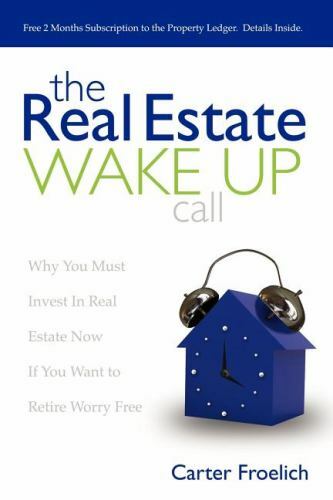 Real Estate Wake Up Call : Why You Must Invest in Real Estate Now If You Want…