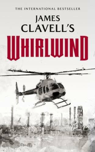 Whirlwind (The Asian Saga) (Asian Saga, 6) – Paperback By James Clavell – GOOD