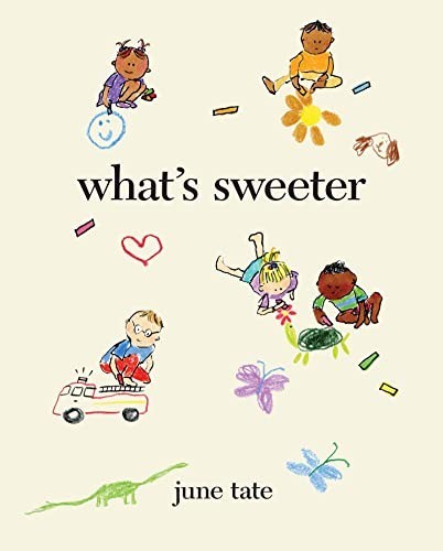 Whats Sweeter, Tate, June