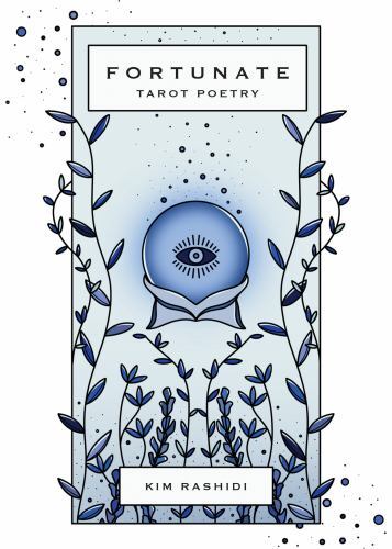 Fortunate: Tarot Poetry, Rashidi, Kim, 9781524873875