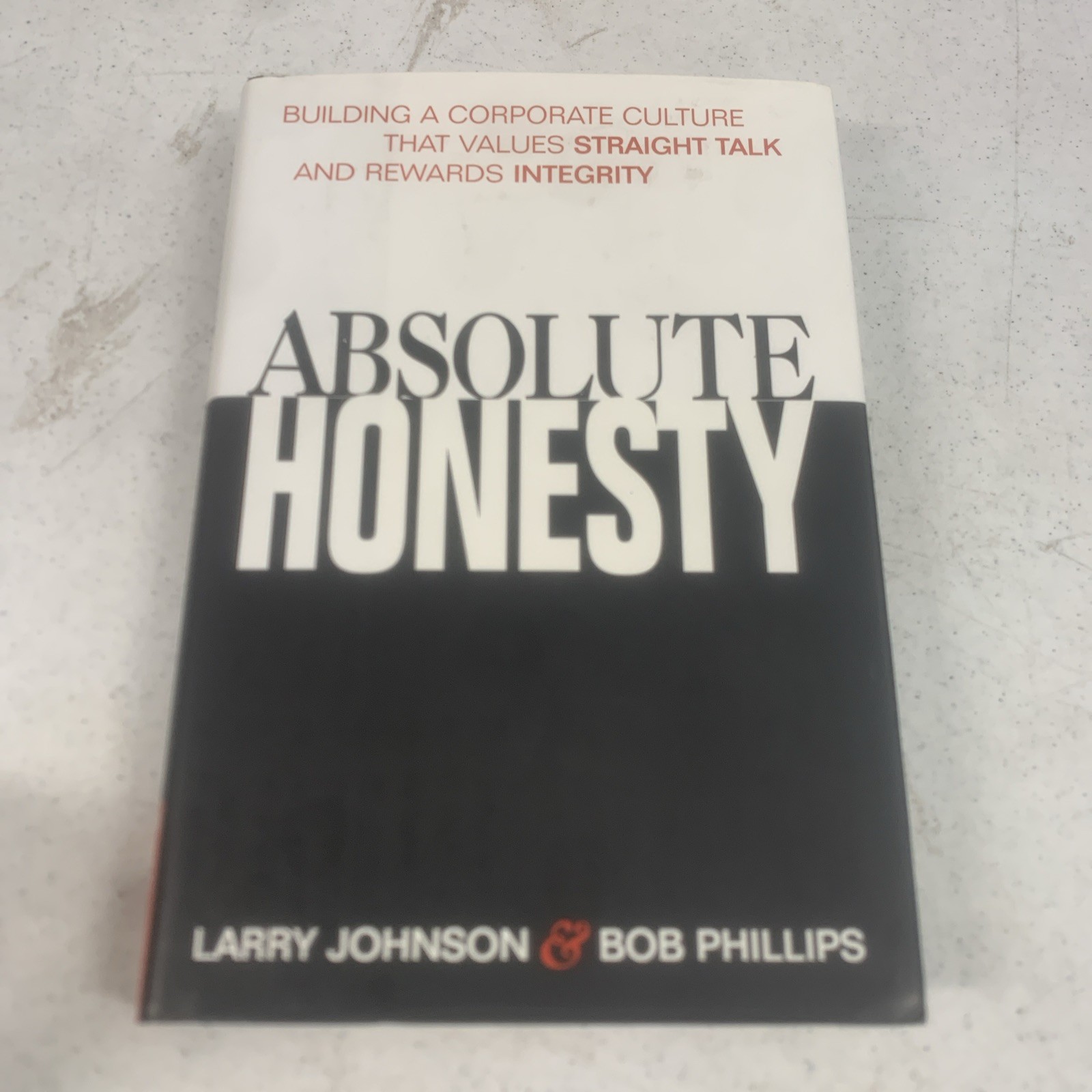 Absolute Honesty – Building a Corporate Cul…, Johnson Signed