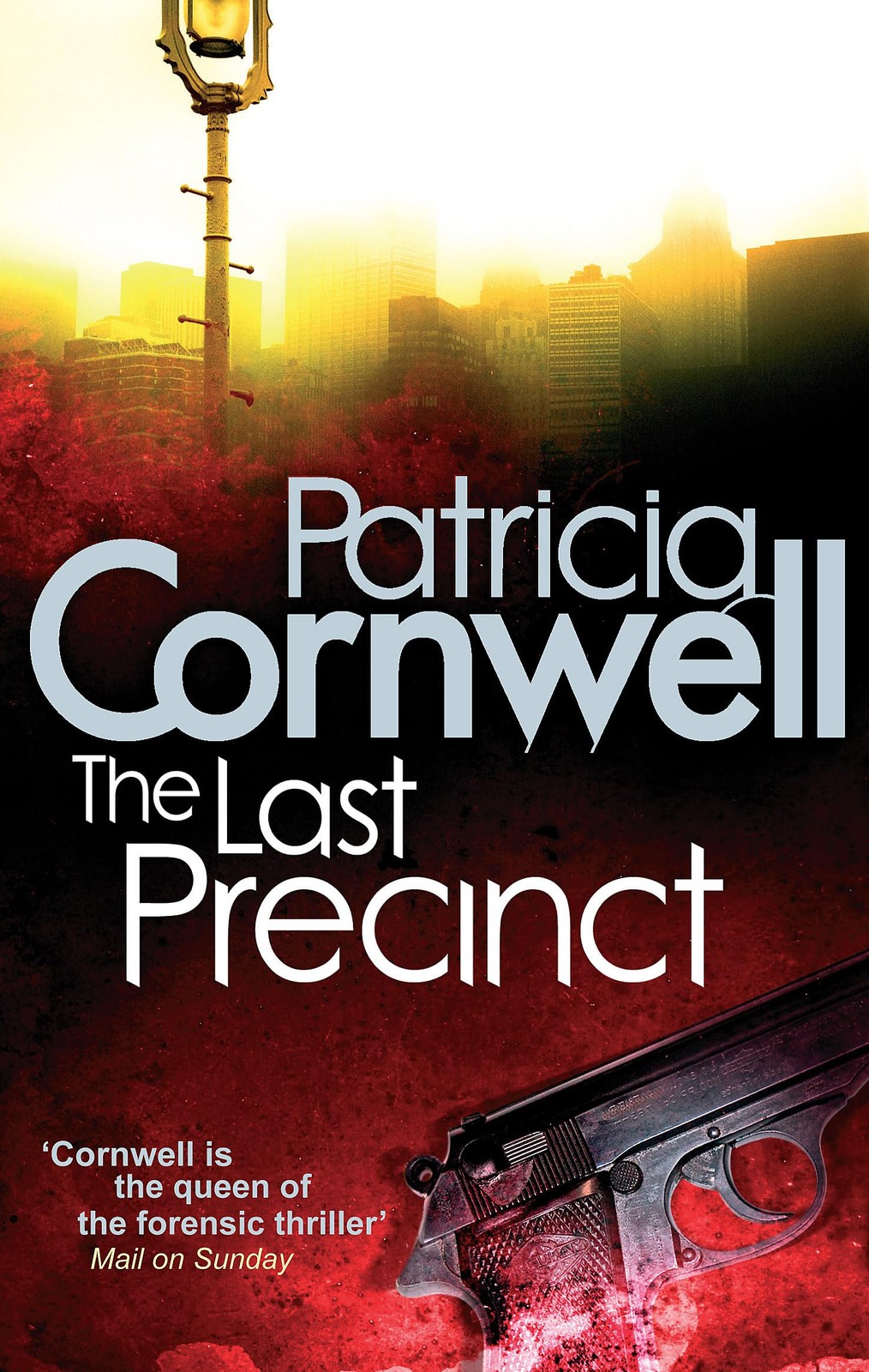 The Last Precinct [Paperback] [Jan 01, 2010] ‘Cornwell, Patricia’