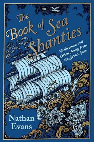 The Book of Sea Shanties by Evans New 9781787399587 Fast Free Shipping..