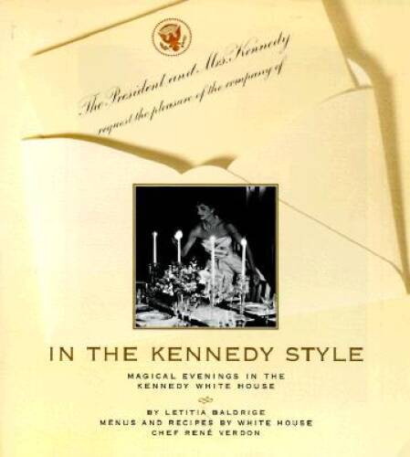 In the Kennedy Style – Hardcover By Baldrige, Letitia – VERY GOOD