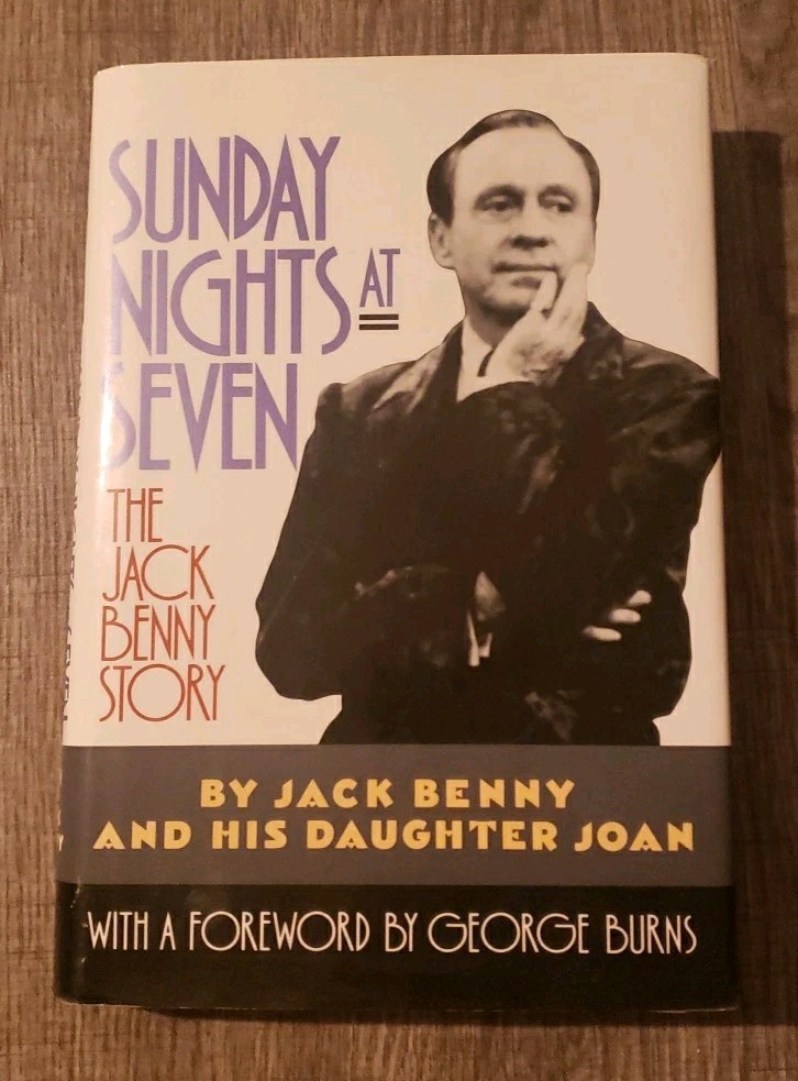 Sunday Nights At Seven The Jack Benny Story Signed By Joan Benny HC 1st Printing