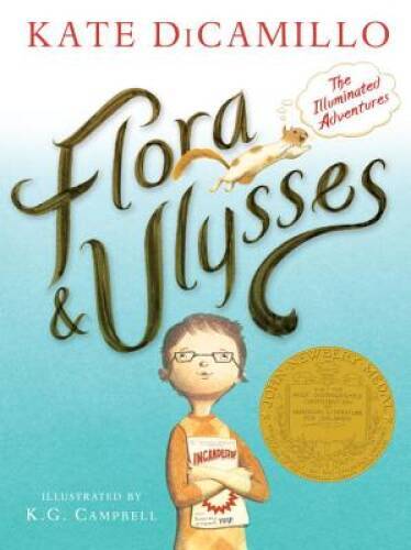 Flora and Ulysses: The Illuminated Adventures – Paperback – GOOD