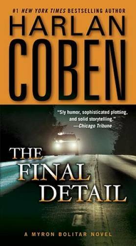 The Final Detail (Myron Bolitar, Book 6) – Mass Market Paperback – GOOD