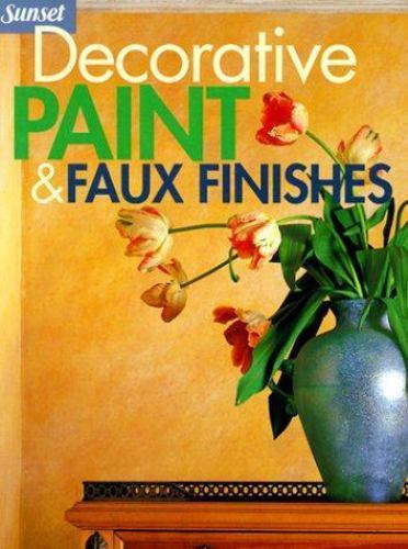 Decorative Paint and Faux Finishes – 9780376013880, Sunset Books, paperback