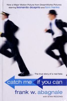 Catch Me If You Can by Frank W. Abagnale; Stan Redding