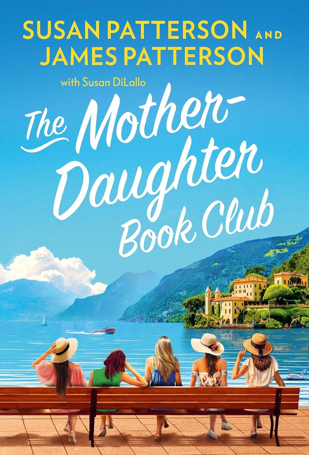 The Mother-Daughter Book Club: A Novel by James Patterson NEW Paperback