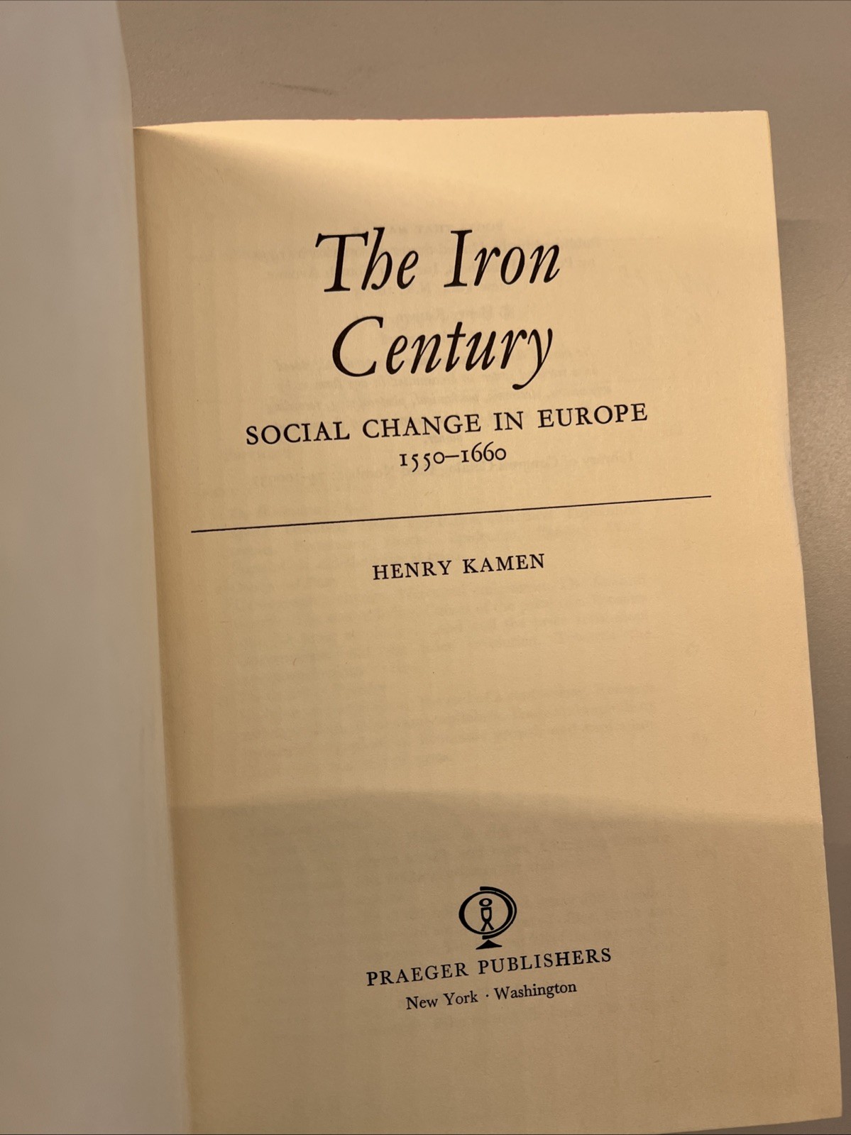 The Iron Century : Social Change in Europe, 1550-1660 Henry Kamen