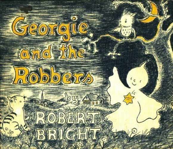 Georgie and the Robbers – Paperback, by Bright Robert – Acceptable n