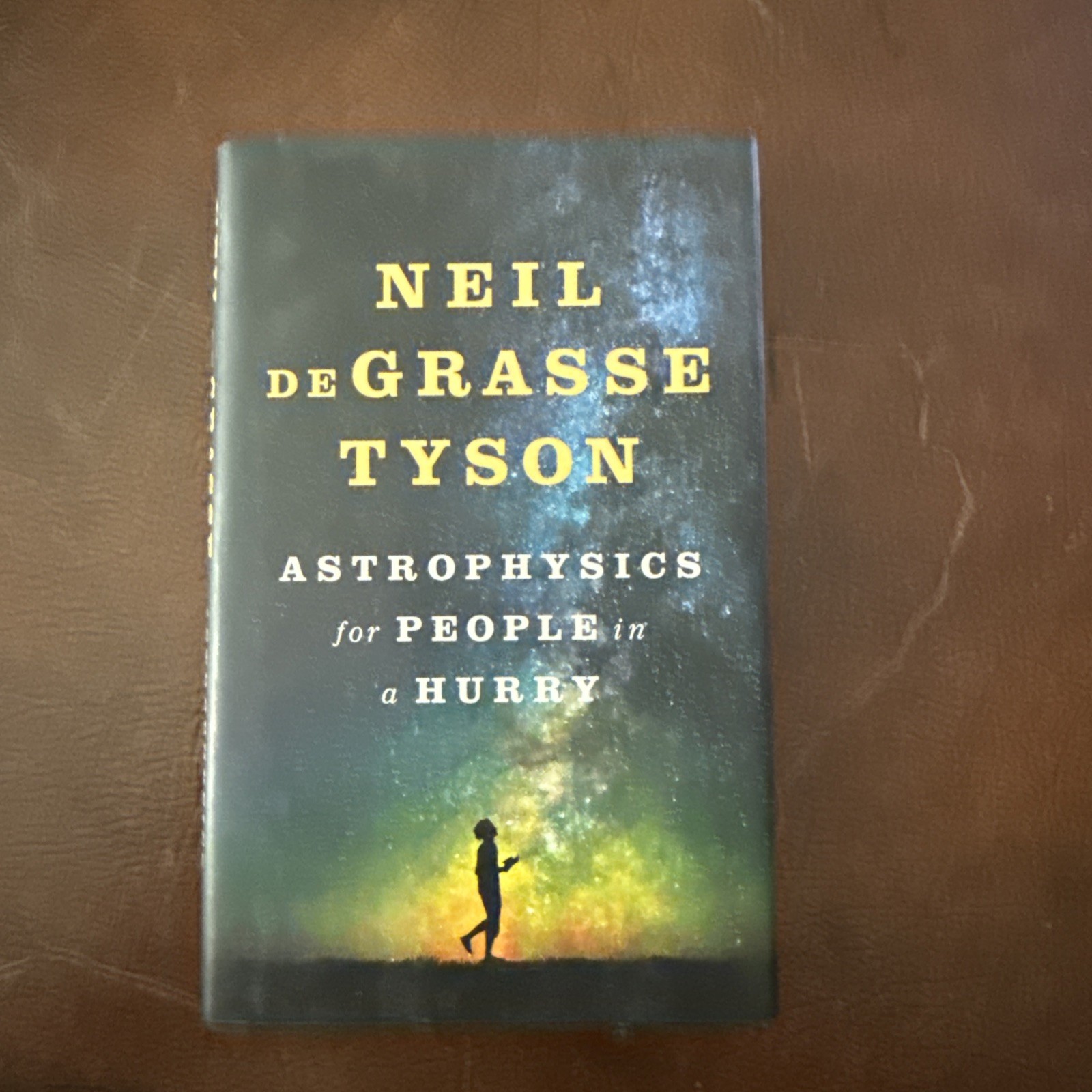 Astrophysics for People in a Hurry by Neil deGrasse Tyson (2017, Hardcover)
