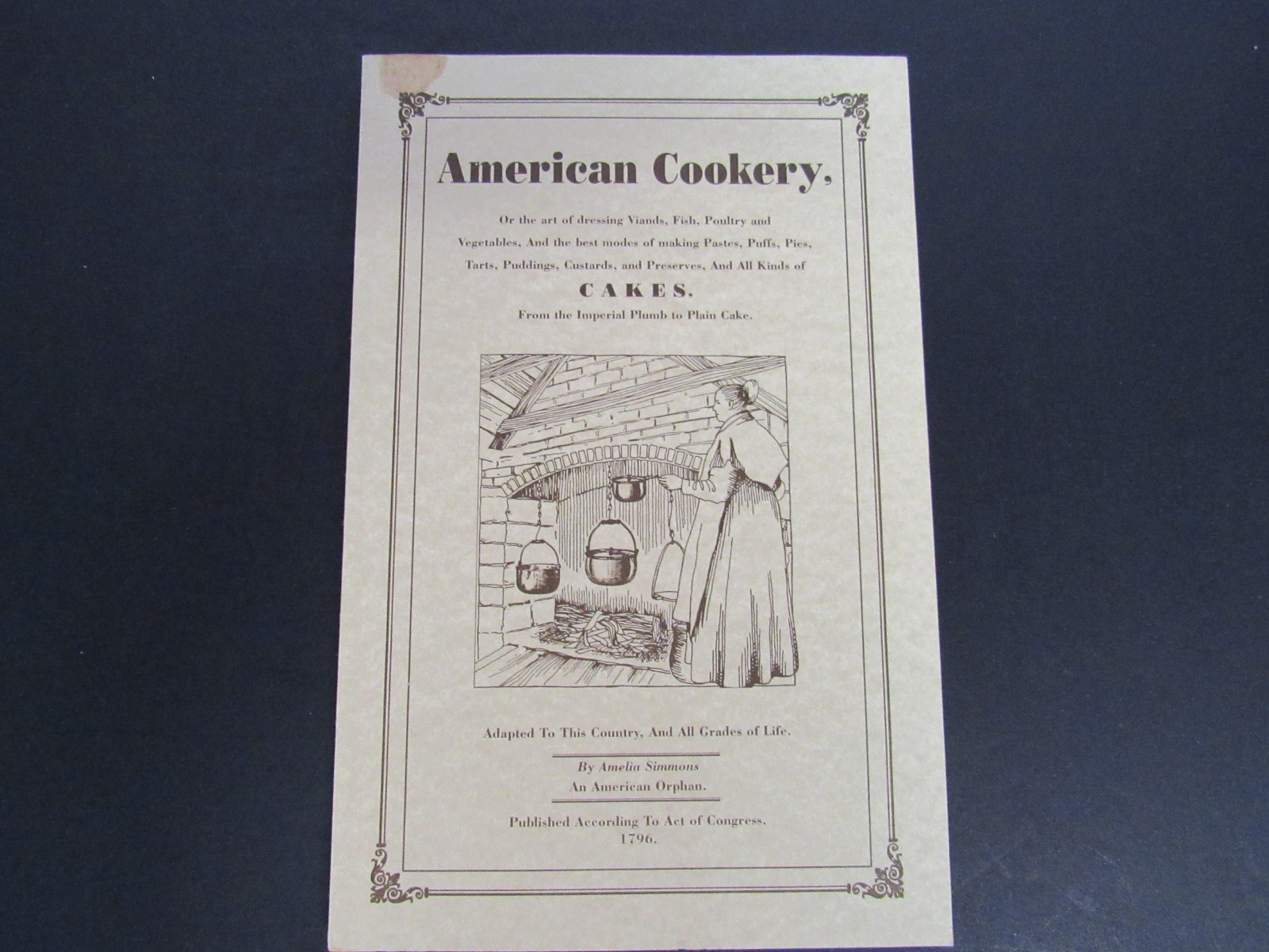 American Cookery by Amelia Simmons 2005, PB, 116 Pages ~ Recipes, Cookbook