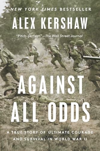 Against All Odds, Alex Kershaw
