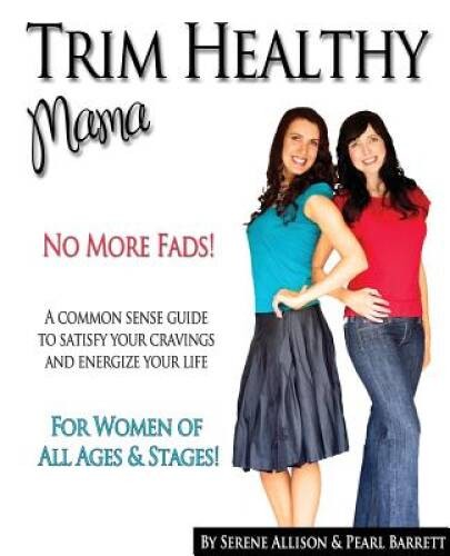 Trim Healthy Mama – Paperback By Barrett, Pearl P. – GOOD