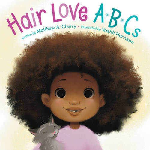 Hair Love ABCs – Board book By Cherry, Matthew A – VERY GOOD