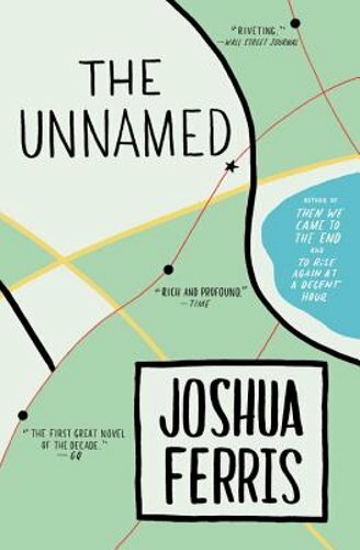 The Unnamed by Joshua Ferris: New