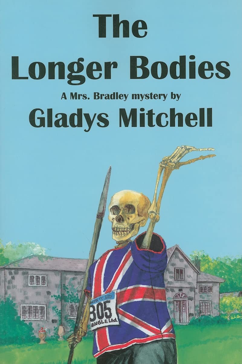 The Longer Bodies (Mrs. Bradley Mystery) – paperback Gladys Mitchell