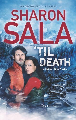 ‘Til Death (A Rebel Ridge Novel, 3) by Sharon Sala