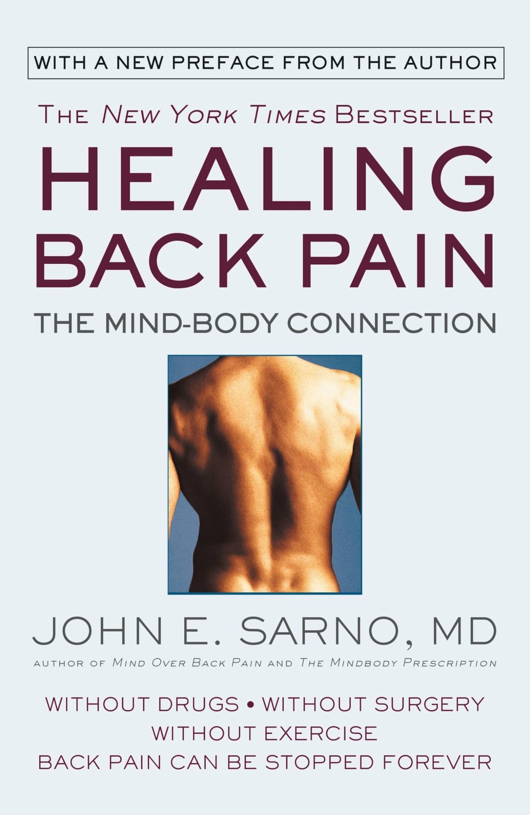 Healing Back Pain: The Mind-Body Connection – paperback Sarno MD, John E.