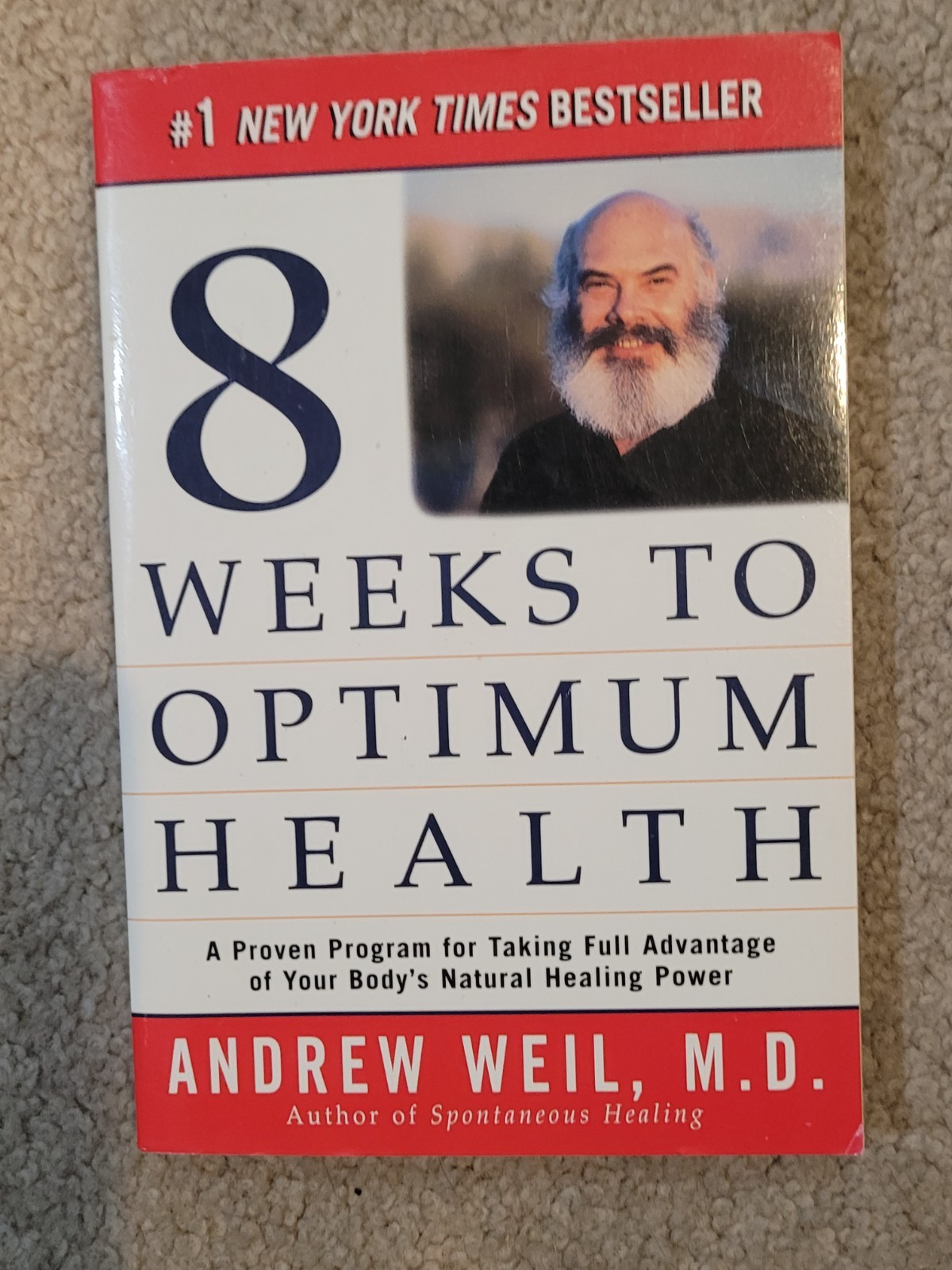 8 Weeks to Optimum Health, Andrew Weil paperback
