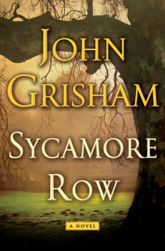 Sycamore Row (Jake Brigance) – Hardcover By Grisham, John – GOOD