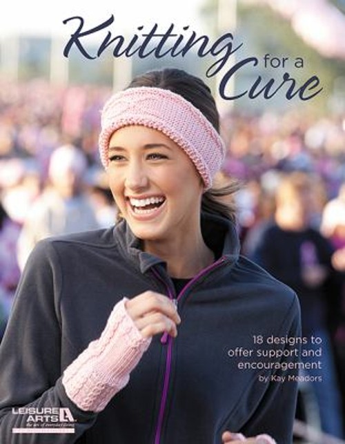 Knitting for a Cure Paperback Kay, Leisure Arts, Inc Staff Meador