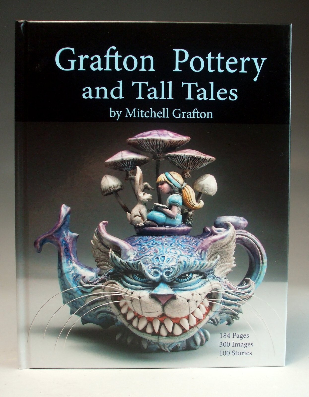 Signed Book by Mitchell Grafton – Grafton Pottery and Tall Tales, art, stories