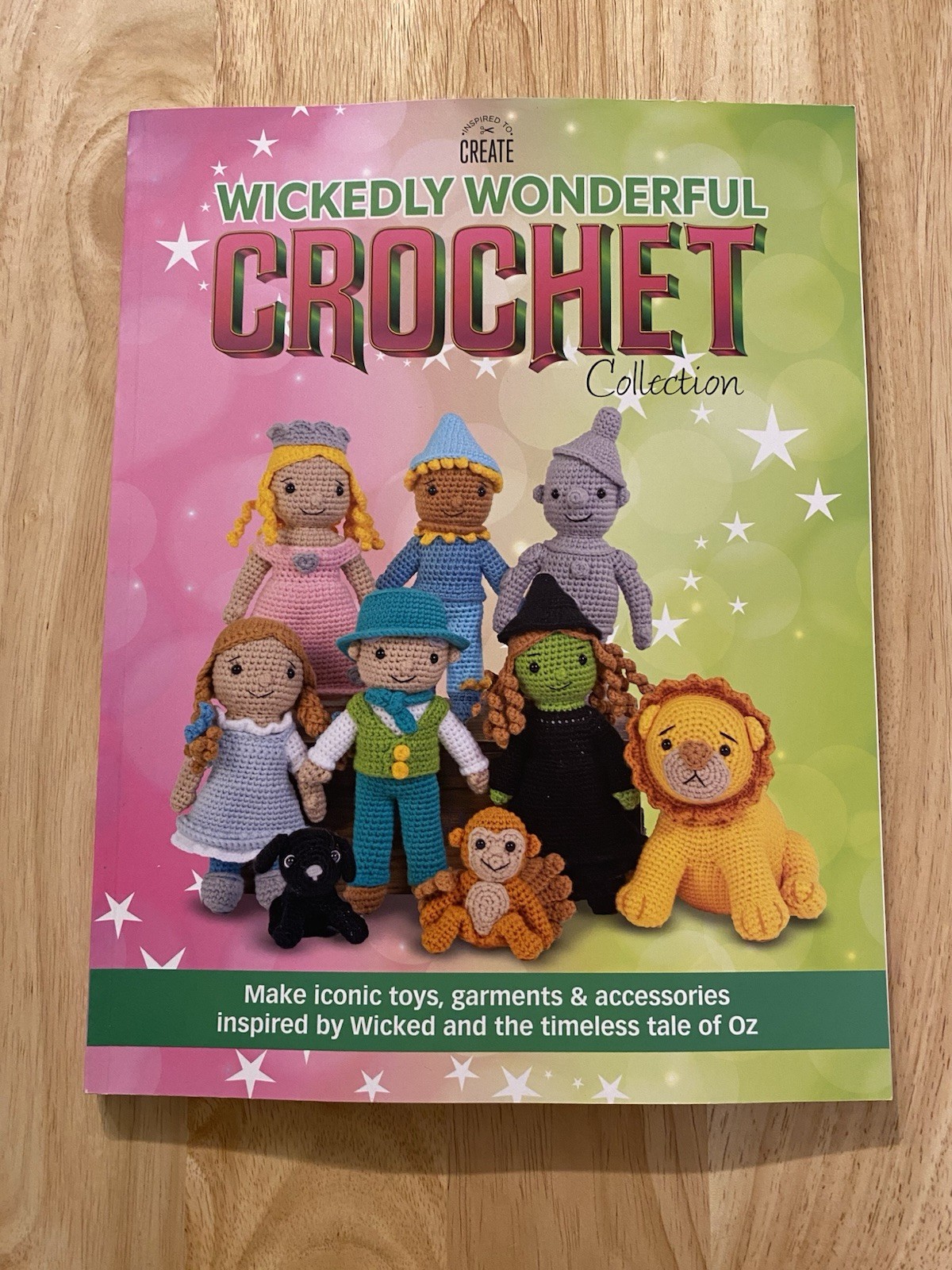 Wickedly Wonderful Crochet Book Magazine How To Art Oz 119 Wizard US SELLER