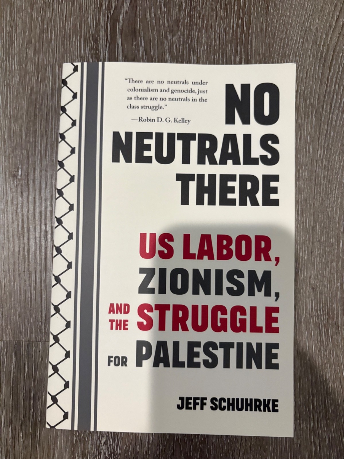 No Neutrals There : Us Labor, Zionism, and the Struggle for Palestine, Paperb…