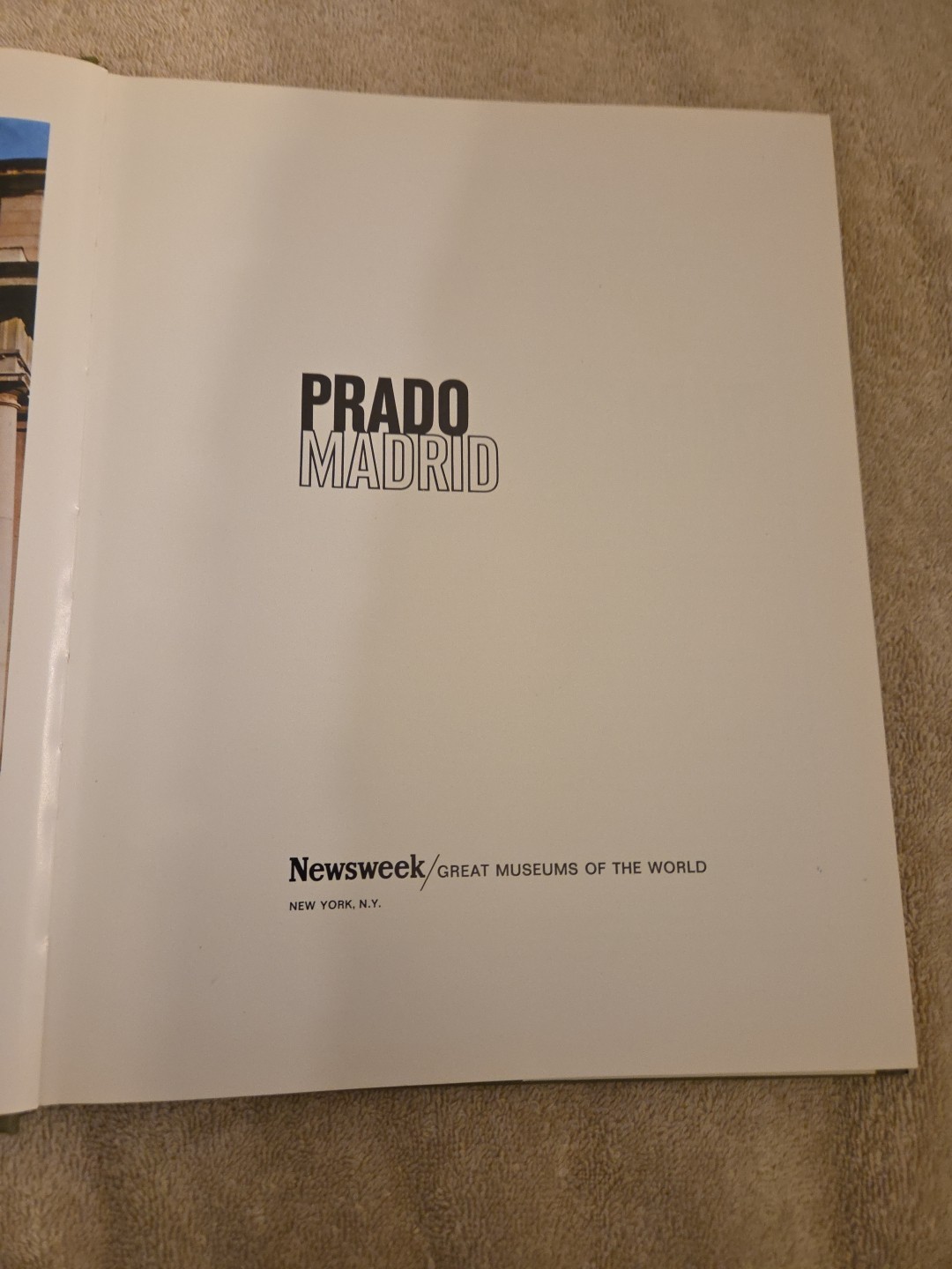 The Prado of Madrid Hardcover With Dust Cover Newsweek Beautiful 172 Pages
